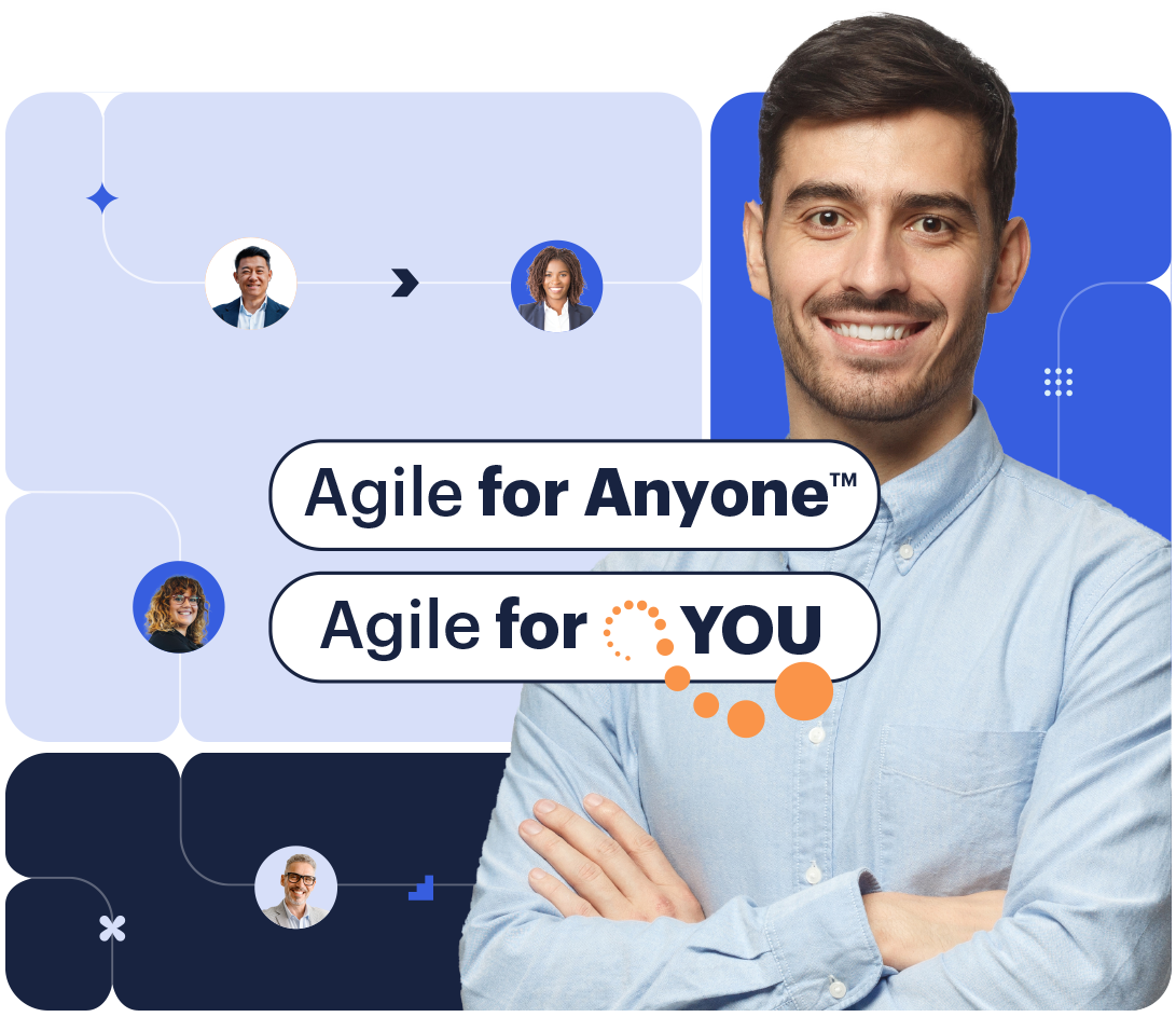 A graphic showing a person smiling with the text "Agile for anyone, agile for you" in the center